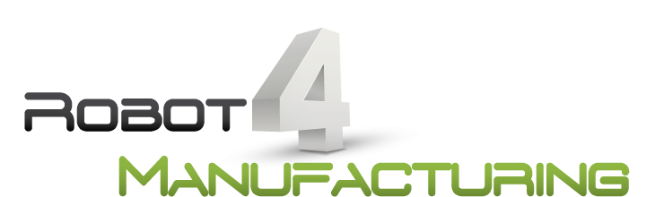 Robot 4 Manufacturing